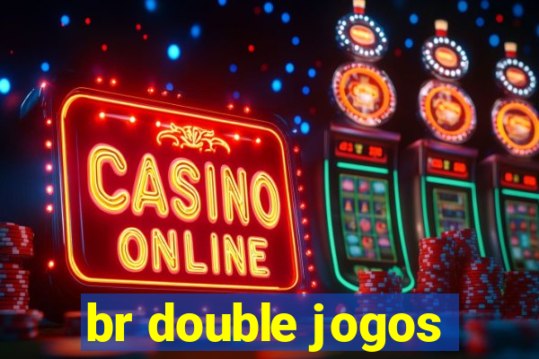 br double jogos